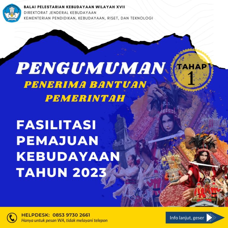 Pengumuman Penerima Bantuan Pemerintah FPK 2023 Balai Pelestarian